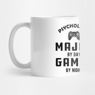 Psychology major by day gamer by night Mug